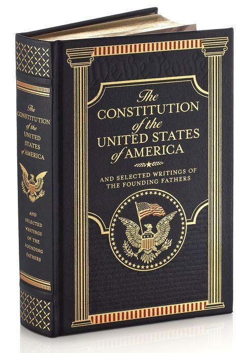 The Constitution of the United States of America: And Selected Writings of the Founding Fathers (Leatherbound)