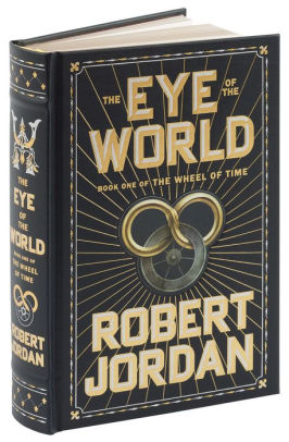 The Eye of the World. Book One of the Wheel of Time (Hardcover)
