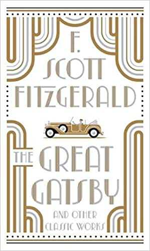 The Great Gatsby and Other Classic Works (Collectible Editions)